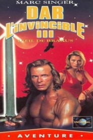 Film Dar l'invincible 3 : L'Œil de Braxus en Streaming