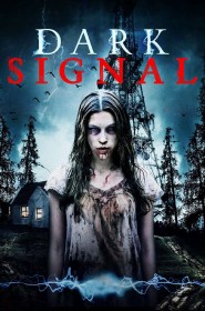 Film Dark Signal en Streaming