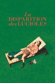 Film La disparition des lucioles en Streaming