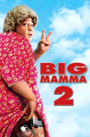 Film Big Mamma 2 en Streaming