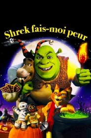 Film Shrek, fais-moi peur ! en Streaming