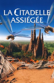 Film La Citadelle assiégée en Streaming