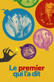 Film Le premier qui l'a dit en Streaming