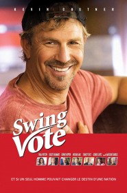 Film Swing Vote en Streaming