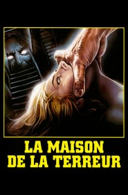 Film La maison de la terreur en Streaming