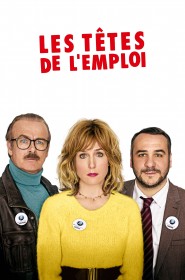 Film Les Têtes de l'emploi en Streaming