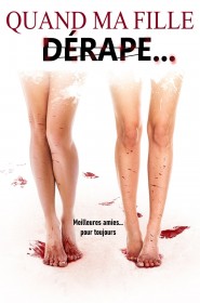 Film Quand ma fille dérape... en Streaming