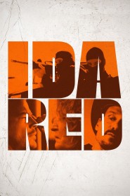 Film Ida Red en Streaming