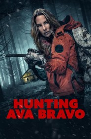 Film Hunting Ava Bravo en Streaming