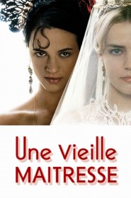 Film Une vieille maîtresse en Streaming