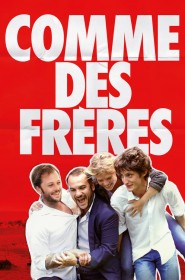 Film Comme des frères en Streaming