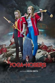 Film Yoga Hosers en Streaming