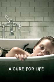 Film A Cure for Life en Streaming