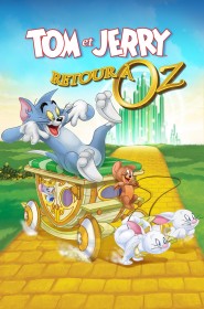 Film Tom et Jerry - Retour à Oz en Streaming