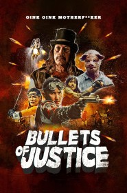 Film Bullets of Justice en Streaming