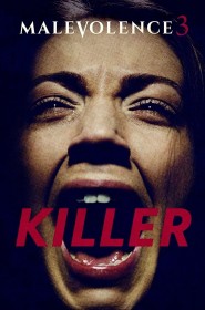 Film Malevolence 3: Killer en Streaming