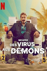 Film McAfee : Des virus aux démons en Streaming