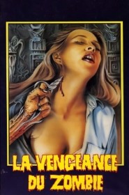 Film La vengeance du zombie en Streaming