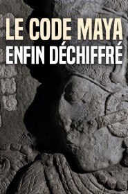 Le code maya enfin déchiffré