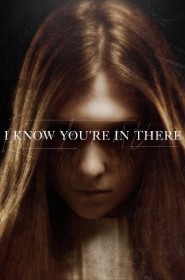 Film I Know You're in There en Streaming