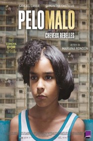 Pelo Malo, cheveux rebelles