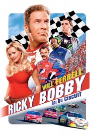 Film Ricky Bobby : roi du circuit en Streaming