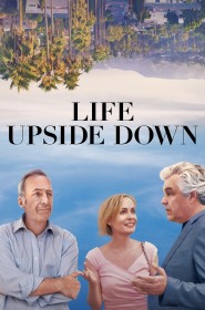 Film Life Upside Down en Streaming