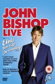 John Bishop Live: Elvis Has Left The Building