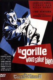 Film Le Gorille vous salue bien en Streaming