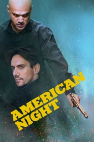 Film American Night en Streaming