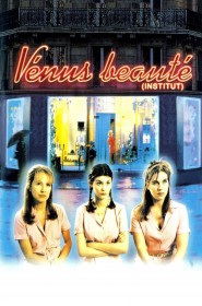 Film Vénus beauté (institut) en Streaming