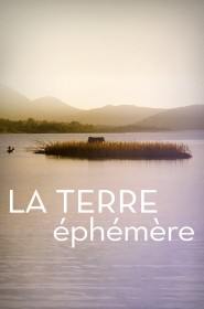 La terre éphémère