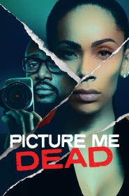 Film Picture Me Dead en Streaming