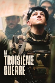 Film La Troisième Guerre en Streaming