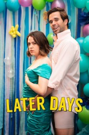 Film Later Days en Streaming