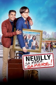 Film Neuilly sa mère, sa mère ! en Streaming