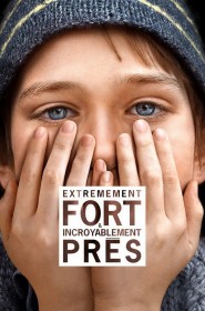 Film Extrêmement fort & incroyablement près en Streaming