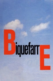 Film Biquefarre en Streaming