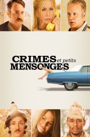 Crimes et petits mensonges