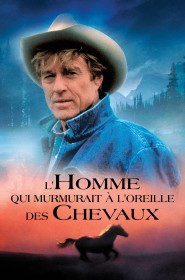 Film L'Homme qui murmurait à l'oreille des chevaux en Streaming