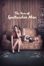 Film The Year of Spectacular Men en Streaming