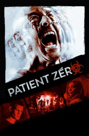 Film Patient Zero en Streaming