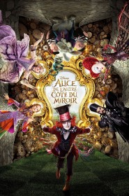 Film Alice de l'autre côté du miroir en Streaming