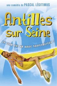 Film Antilles sur Seine en Streaming