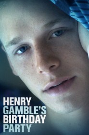 Film Henry Gamble's Birthday Party en Streaming