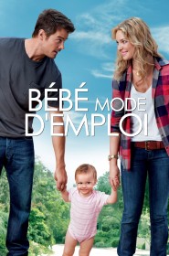 Film Bébé mode d'emploi en Streaming