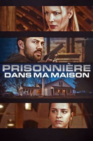 Film Prisonnière dans ma maison en Streaming