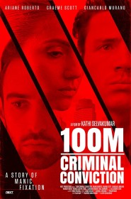 Film 100m Criminal Conviction en Streaming