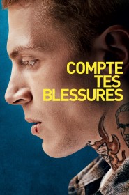 Film Compte tes blessures en Streaming