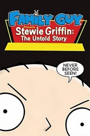 Film L'Incroyable Histoire de Stewie Griffin en Streaming